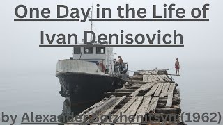 Short Summary About Book One Day in the Life of Ivan Denisovich by A Solzhenitsyn Under 5 Minutes [upl. by Aimaj541]