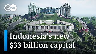 Why Indonesia is spending billions to build its new capital Nusantara  DW News [upl. by Nedry]