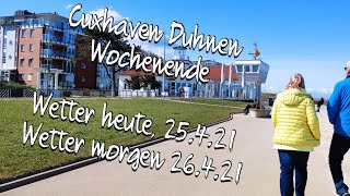 Wetter heute 25421 Cuxhaven Strand Duhnen amp Wetter morgen Weltschifffahrtsweg Cuxhaven 26421 [upl. by End]