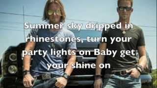 Get your shine on Florida Georgia Line Lyrics [upl. by Scevor]