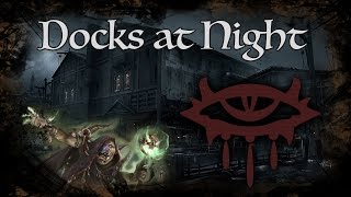 DampD Ambience  Neverwinter Series  Docks at Night [upl. by Aitselec245]