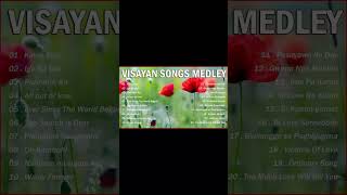 VISAYAN SONGS COLLECTION 🎵 VISAYAN SONGS MEDLEY COLLECTION 🎵 Kinsa Siya [upl. by Auqeenahs528]