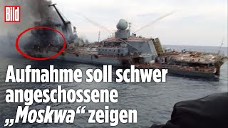 Untergang der „Moskwa“ Neues Video widerspricht russischer Propaganda [upl. by Anital]