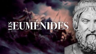 « Les Euménides » de Eschyle  Résumé pour les nuls [upl. by Fulcher]