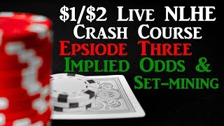 Live 12 Poker Strategy Crash Course EP3  Implied odds and stuff [upl. by Campman852]