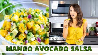 The BEST Mango Avocado Salsa  Ready in Under 15 Minutes [upl. by Yong80]