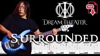 Dream Theater  Surrounded 🔴Bass tabs  Notation By ChamisBass dreamtheaterbass johnmyung [upl. by Saravat775]