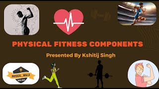 Physical fitness components  BPEd MPEd TGT PGT UGCNET Physical Education [upl. by Anema]