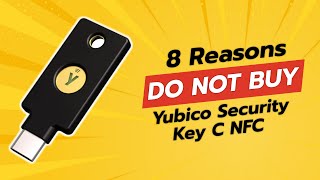 Yubico Security Key C NFC  8 Reasons NOT to Buy ⚠️🔒 [upl. by Anifesoj153]