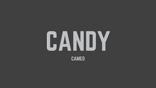 Cameo  Candy Lyrics [upl. by Ajna]