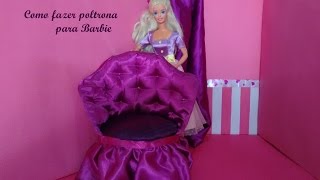 Como fazer poltrona para Boneca Barbie [upl. by Laira]