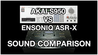 Akai S950 Vs Ensoniq ASR X Sound Comparison [upl. by Valley]