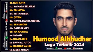 Humood Alkhudher  Playlist Lagu Islami Terbaik 2024 dan Favorit [upl. by Landes]