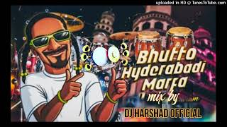 Bhutto Hyderabad marfa this song mix by djharshadoffical [upl. by Gassman]