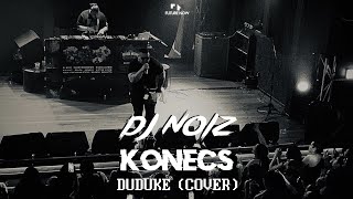 DJ Noiz amp Konecs  Duduke Audio [upl. by Nylacaj12]