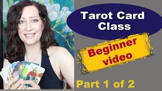 Learn to Read Tarot Cards Beginners Part 1 of 2 BEST TAROT CARD READING TIPS Beginner [upl. by Salangi532]