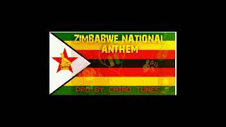 Zimbabwe National Anthem pro by Cairo Tunes 0784118108 [upl. by Sallyann]