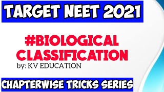 Biological ClassificationFull Chapter Tricks🔥🔥  Neet 2021amp Neet 2022  Biology Ncert Tricks [upl. by Eibob]