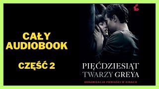 EL James  Pięćdziesiąt twarzy Greya Audiobook Cały Audiobook Książki online Subskrybuj audiobook [upl. by Euginom]