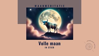 Volle Maan in Stier  maanmeditatie [upl. by Wellesley669]