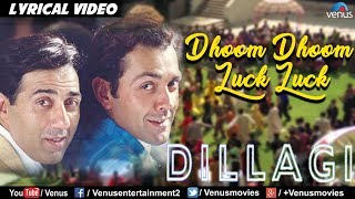 Dhoom Dhoom Luck Luck  LYRICAL VIDEO  Sunny Bobby Deol  Dillagi  90s Song [upl. by Philippa]