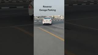 How to do Garage parking right way  smart Parking test dubai parallelparking parkingtest garage [upl. by Aloisius]