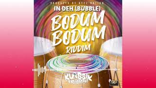 Klassik Frescobar  In Deh Bubble Bodum Bodum Riddim nyce nation [upl. by Milstone]