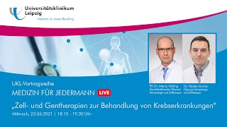 Zell und Gentherapien zur Behandlung von Krebserkrankungen  MEDIZIN FÜR JEDERMANN [upl. by Pulsifer387]