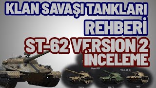 Tatbikat etkinliği  Klan Savaşları Tankları ST 62 Version 2 inceleme [upl. by Aela]