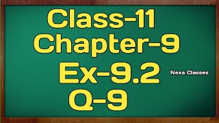 Class11 Ex92Q9  Sequence and Series  NCERT Math [upl. by Ahsata]