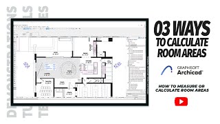 3 WAYS on How To measure or Calculate Room Areas  ArchiCAD Tutorial [upl. by Enoek]