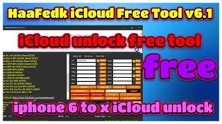 HaaFedk iCloud Free Tool v61 New  iCloud unlock free tool  iphone 6 to x iCloud unlock free [upl. by Sitra110]