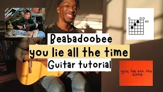 You Lie All The Time  Beabadoobee Guitar tutorial [upl. by Zehcnas]