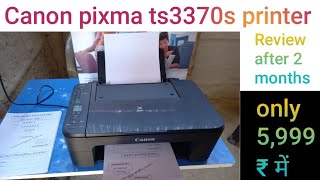 canon pixma ts3370s printer unboxing and reviewunder 6000 printerall in one printer the stage [upl. by Giacobo]