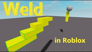 How to use Welds Roblox Studio Tutorial [upl. by Adnuhsed]