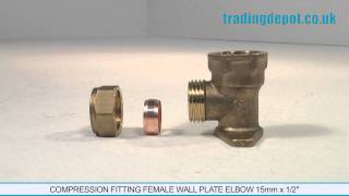 TRADING DEPOT Compression Fitting Female Wall plate Elbow 15mm x 12 Part no CFI403W15 [upl. by Aila255]