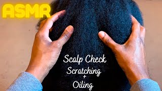 ASMR Scalp Check  Scalp Scratching  Greasing Scalp on 4C Hair [upl. by Solrac62]