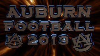 The 2013 Auburn Tigers  Regular Season Highlights [upl. by Adirehs347]