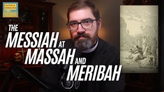 The Messiah at Massah and Meribah Septuagesima Sermon [upl. by Domini]