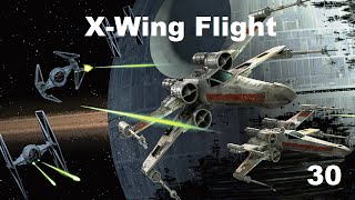 XWing Flight  30 [upl. by Langille]