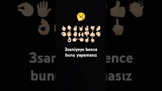 3 SANİYEYE BENCE YAPAMASINIZ [upl. by Jordans]