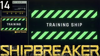 Hardspace Shipbreaker  14  Power Generator Training [upl. by Leahsim]