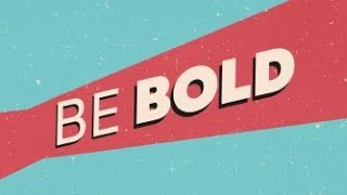 BE BOLD Week 3 [upl. by Bronson746]