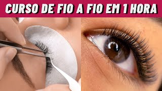 ✅EXTENSÃO DE CILIOS FIO A FIO PASSO A PASSO  Mini Curso Completo para Iniciantes [upl. by Ahsinehs]