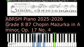 ABRSM Piano 2025 2026 Grade 8 B7 Chopin Mazurka in A minor Op 17 No 4 [upl. by Kilroy]