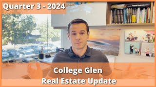 College Glen Quarterly Real Estate Update  Q3 of 2024 [upl. by Nylzor792]