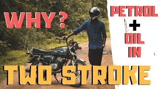 WHY OIL PETROL IN TWO STROKE  MALAYALAM [upl. by Oicnedurp]