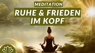 Tiefenentspannung zum schnellen Beruhigen deiner Gedanken I Meditation [upl. by Darnok]