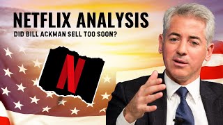 Did Bill Ackman Sell Netflix Too Soon [upl. by Anirb]