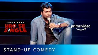 हक से Single  Standup Comedy by Zakir Khan  Haq Se Single  Amazon Prime Video  Best scenes [upl. by Relyc]